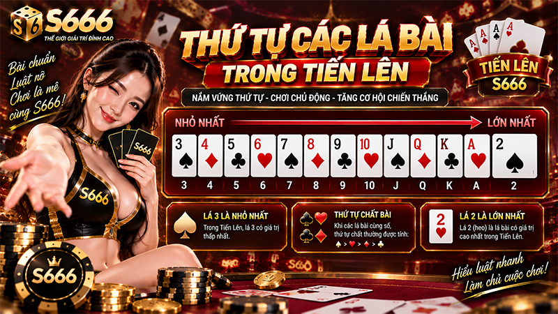 Thứ tự các lá bài trong tiến lên