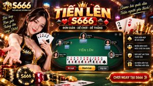 Tiến Lên S666